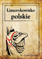 Grzegorz Chwieduk - Limerykowisko polskie