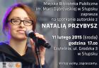 Zaproszenie na spotkanie z Natalią Przybysz